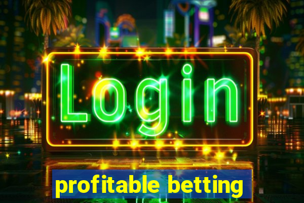 profitable betting