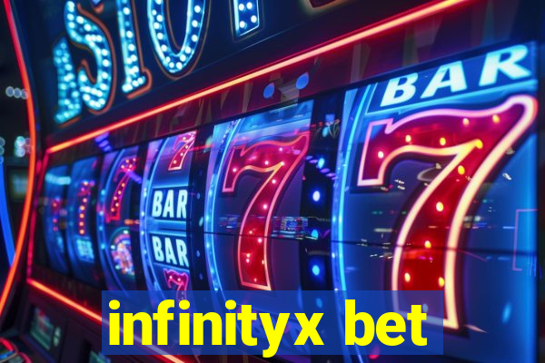 infinityx bet