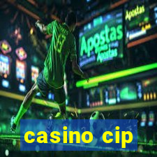 casino cip