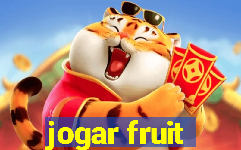 jogar fruit