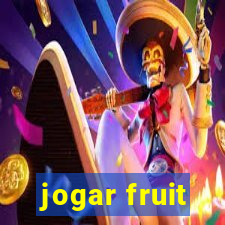 jogar fruit