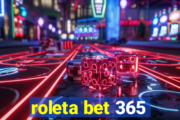 roleta bet 365