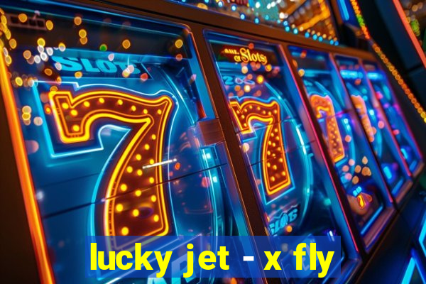 lucky jet - x fly