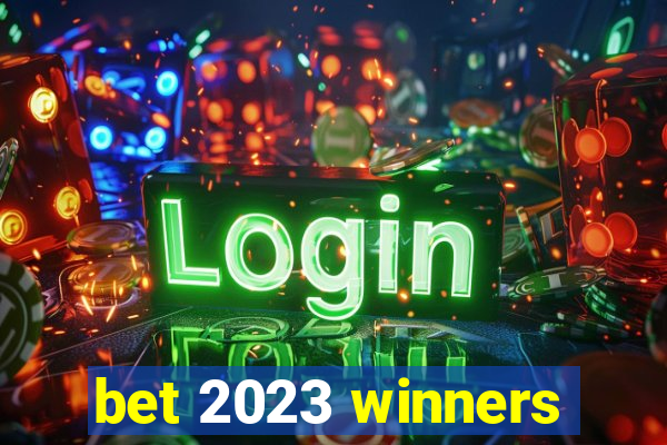 bet 2023 winners