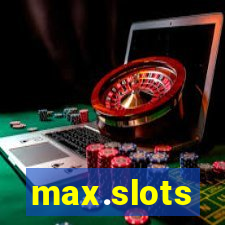 max.slots