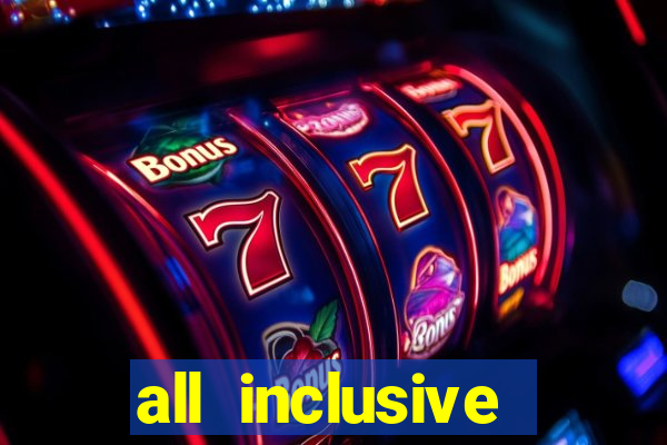 all inclusive resorts with casinos