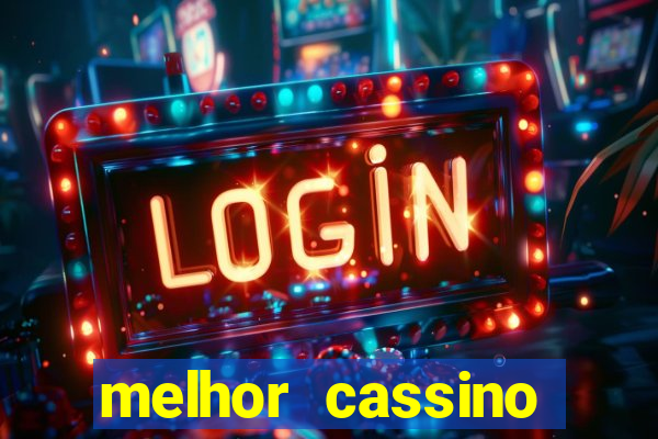 melhor cassino online 2023