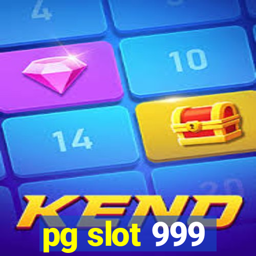 pg slot 999