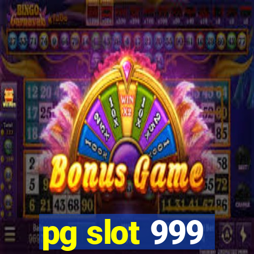 pg slot 999