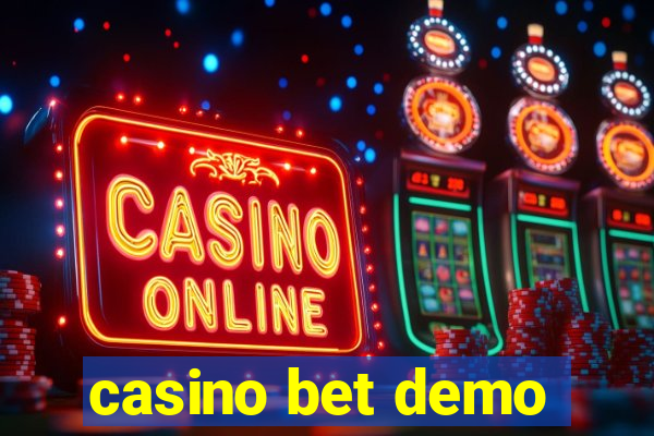 casino bet demo