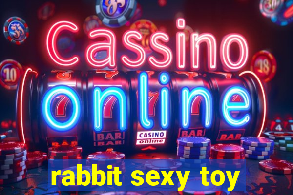 rabbit sexy toy