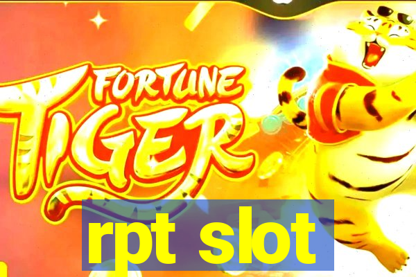 rpt slot