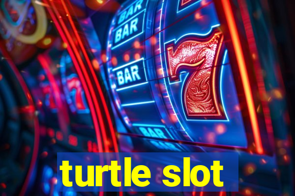 turtle slot