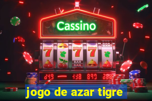 jogo de azar tigre