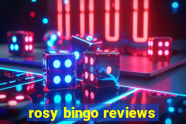 rosy bingo reviews