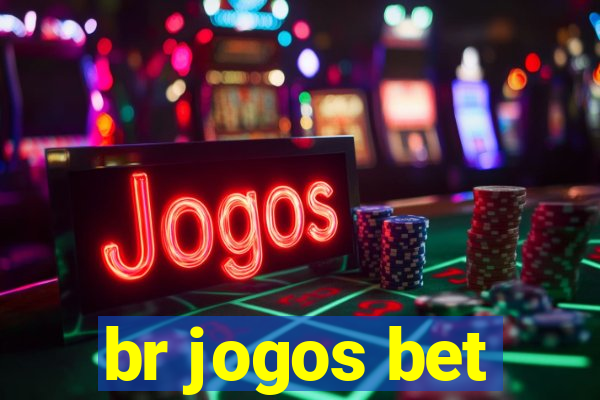 br jogos bet