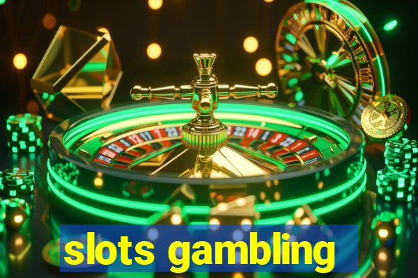 slots gambling