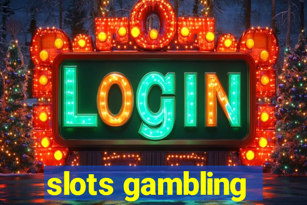 slots gambling