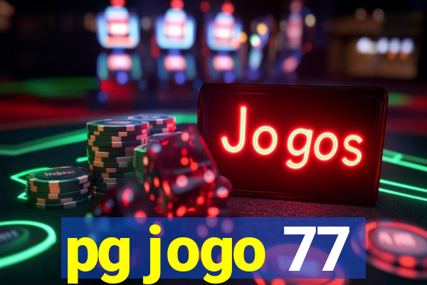 pg jogo 77