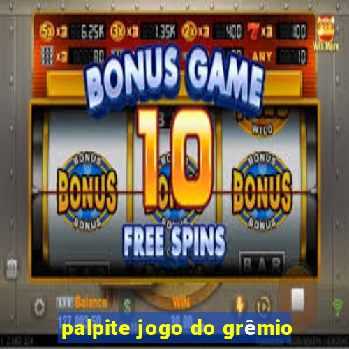 palpite jogo do grêmio