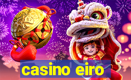 casino eiro