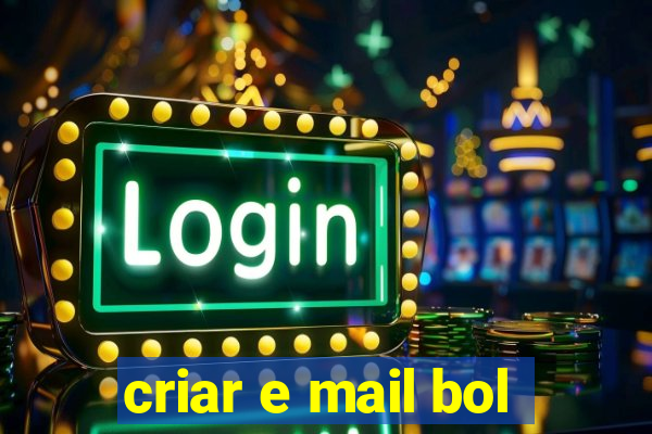 criar e mail bol