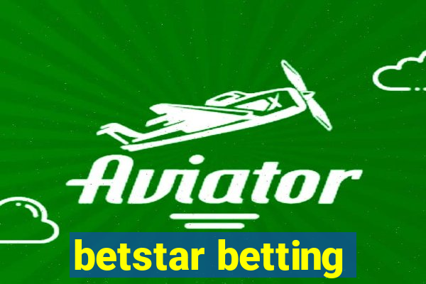 betstar betting