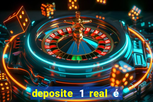 deposite 1 real é ganhe $10 casino