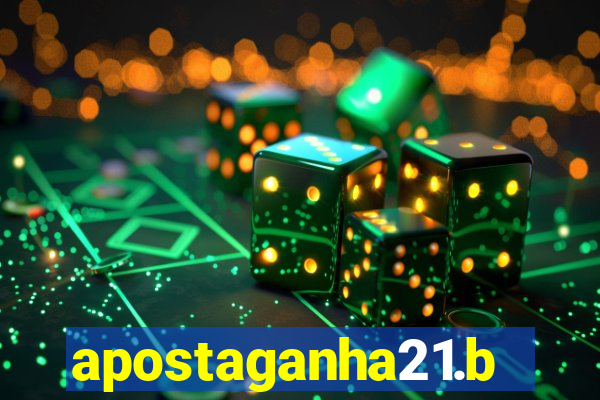 apostaganha21.bet