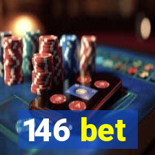 146 bet