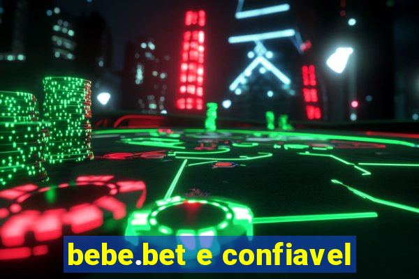 bebe.bet e confiavel