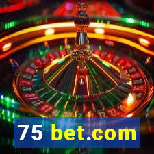 75 bet.com