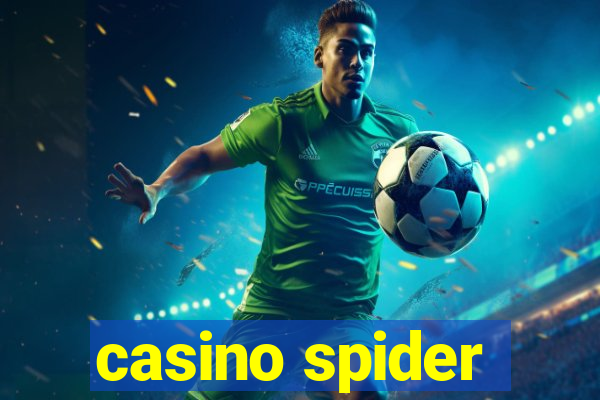 casino spider