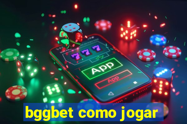 bggbet como jogar