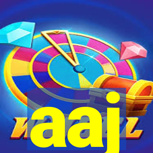 aaj