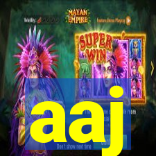 aaj