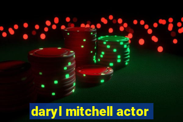 daryl mitchell actor