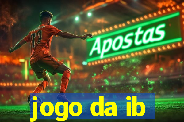 jogo da ib