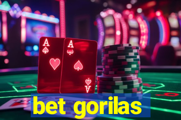 bet gorilas