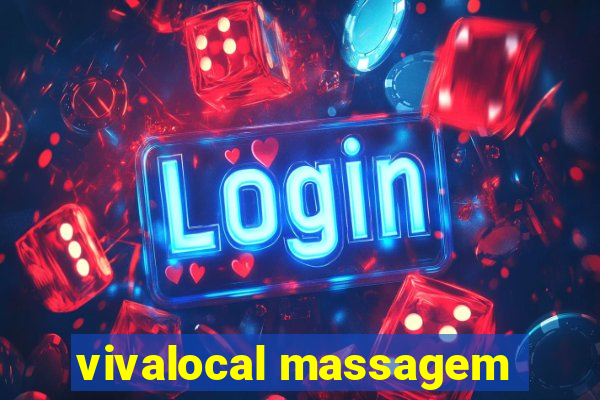 vivalocal massagem