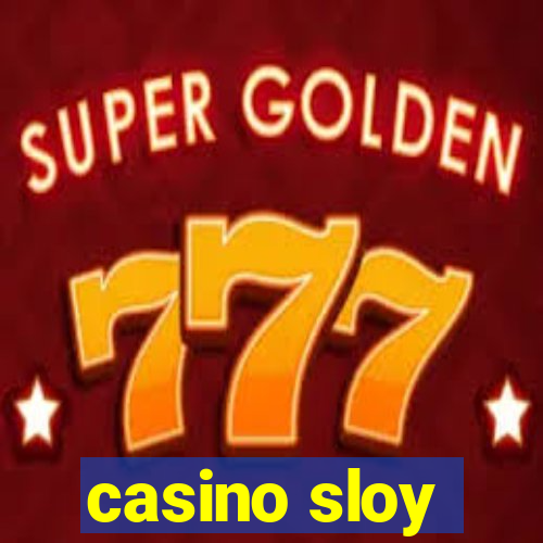 casino sloy