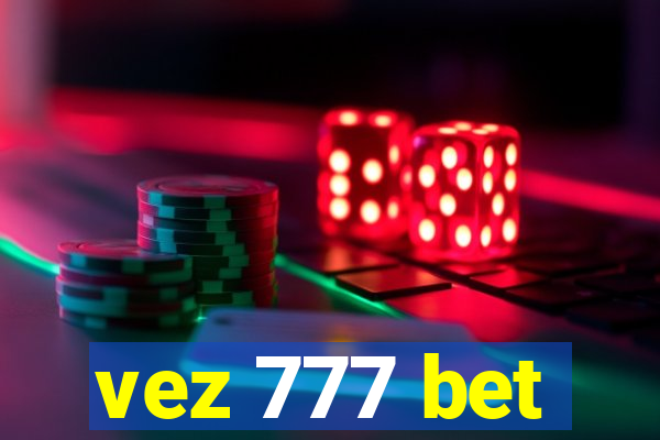 vez 777 bet