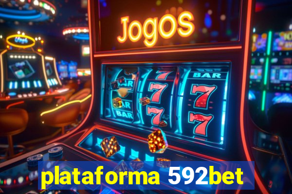 plataforma 592bet