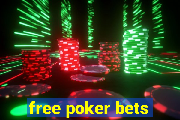 free poker bets