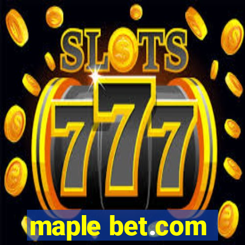 maple bet.com