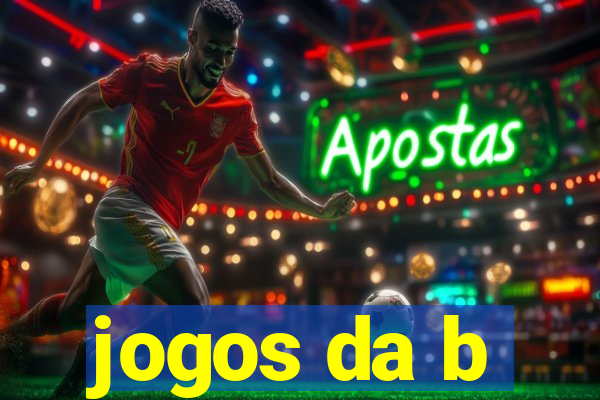 jogos da b