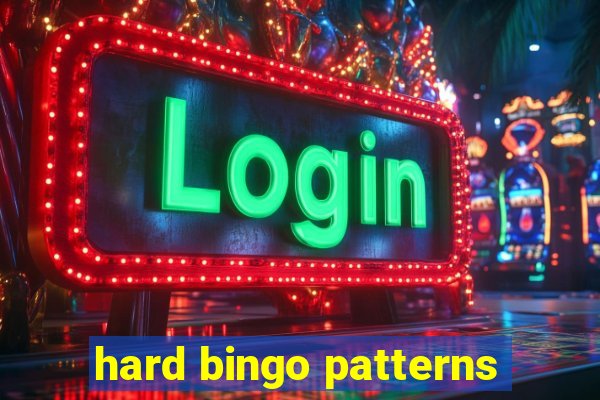 hard bingo patterns