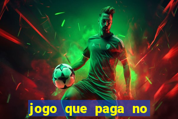 jogo que paga no cadastro sem dep贸sito