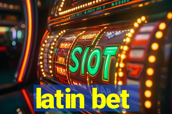 latin bet