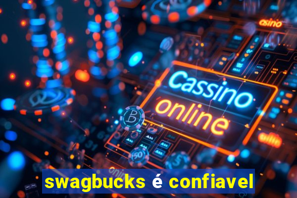 swagbucks é confiavel